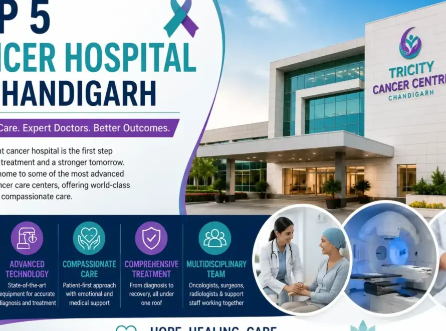 Top 5 cancer hospital in Chandigarh