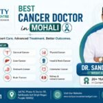 Best Cancer Doctor in Mohali