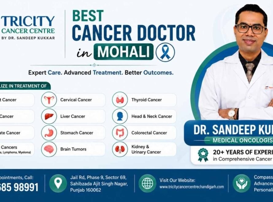 Best Cancer Doctor in Mohali